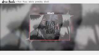 Rick Ross – Elvis Presley BLVD (Arcobeats Remix)