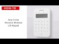 How to Use Hikvison Wireless LCD Keypad