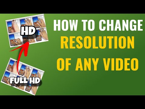 How To Change Resolution Of Any Video | English