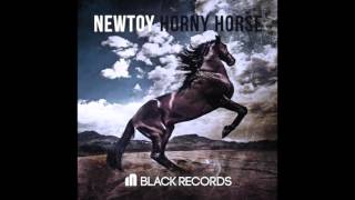 Newtoy - Horny Horse (Original Mix) @2016. 02. 18 Release