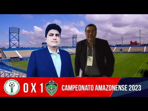 Todas as narrações - Iranduba 0 x 1 Manaus FC | Campeonato Amazonense 2023