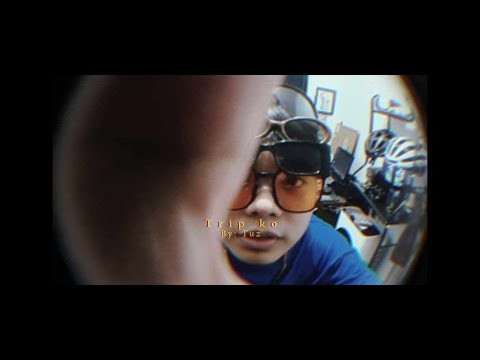 Trip ko - Tuz (Official Music Video)