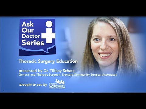 Ask Our Doctors – Dr. Tiffany Schatz – Thoracic Surgery Education – Appointments at 240-965-4405