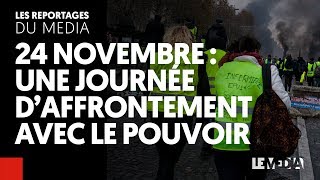 24  NOVEMBRE : AU COEUR D'UNE JOURNÉE D'AFFRONTEMENT AVEC LE POUVOIR