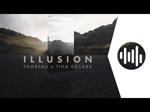 ILLUSION - THOREAU feat. Tina DeCara