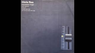 Chris Rea   Espresso Logic S'not On 1994
