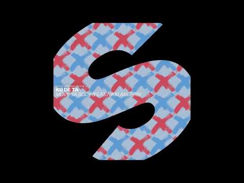 ___ for VAL LKY - Ku De Ta feat Nikki Ambers - Move Ya Body (Extended Mix)