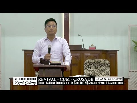 Evan. T. Damkhothang - Revival Crusade (Day -3)