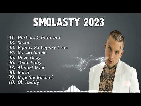 SMOLASTY Składanka 2023 | Najpopularniejsze Polskie Piosenki 2023