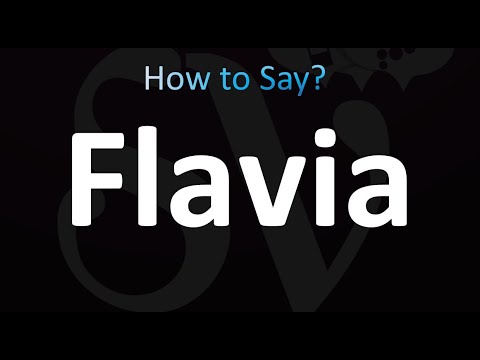How to Pronounce Flavia (correctly!)
