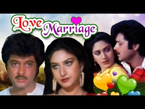 Hindi Romantic Movie of Anil Kapoor | Love Marriage | Meenakshi Sheshadri | Bollywood Romantic Movie