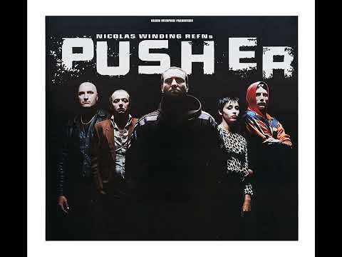 Pusher - Soundtrack Full OST