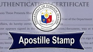 Apostille Document Authentication in the Philippines (Update)