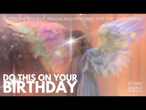 🎂 Guided BIRTHDAY Meditation Receive what you need for the year ahead