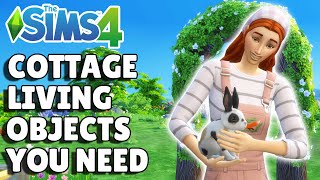 10 Cottage Living Objects You Need To Start Using | The Sims 4 Guide