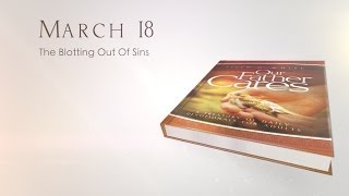 March 18 - The Blotting Out Of Sins