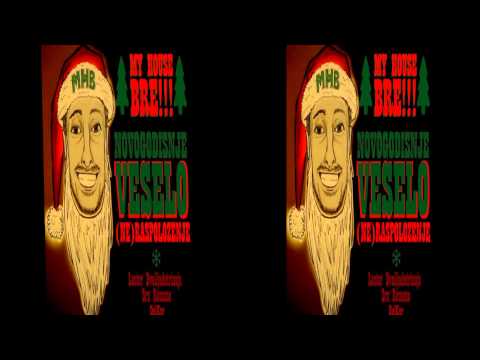 My House BRE!!! (3) - Docek doceka (feat. Srx Rename, DelKor) [2015]