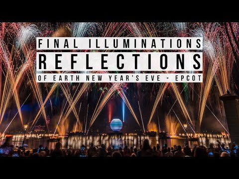 FINAL Illuminations Reflections of Earth New Year's Eve Fireworks Epcot Walt Disney World