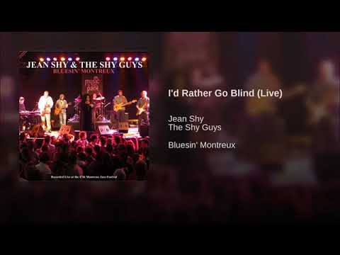 Jean Shy - I'd Rather Go Blind (Live at Montreux Jazz festival 2013)