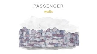 Passenger | Walls (Official Audio)