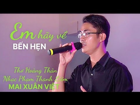 Em hãy về bến hẹn Sheet - Mai Xuân Việt