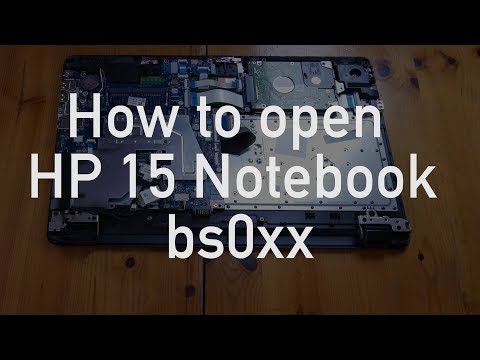 How to open HP 15 Notebook bs0xx