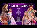 The Eras Tour Setlist Taylor Swift Songs Playlist 2024 Taylor Swift Greatest Hits Taylor Swift