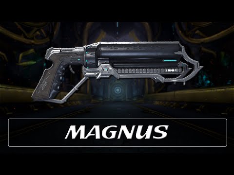 Warframe Weapon Encyclopedia - Magnus (2023)