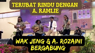 Download lagu WAK JENG Perform bersama A. ROZAINI - Terubat rindu dengan A Ramlie mp3