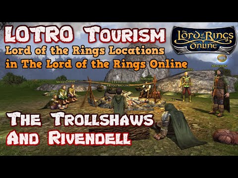 LOTRO Tourism - The Trollshows & Rivendell