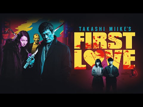 First Love Movie Trailer