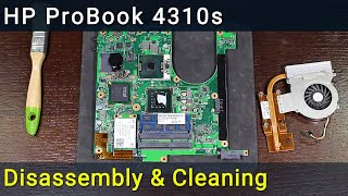 HP ProBook 4310s Disassembly, Fan Cleaning, and Thermal Paste Replacement Guide