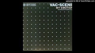 Vac-Scene - My Emotion (Original Mix)-2002