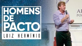 MEVAM SEDE - HOMENS DE PACTOS - Luiz Hermínio