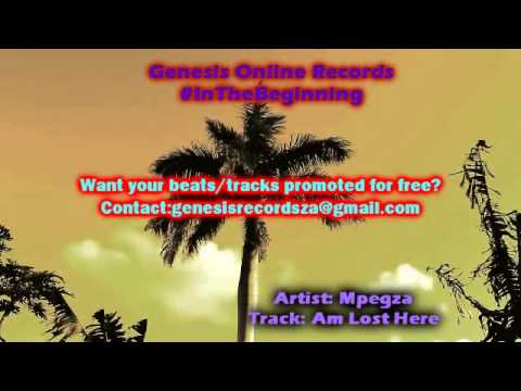 Mpegza - Am Lost Here