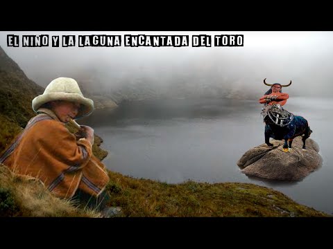 THE BOY AND THE ENCHANTED BULL LAGOON [ANIMATED ANDEAN TALE]