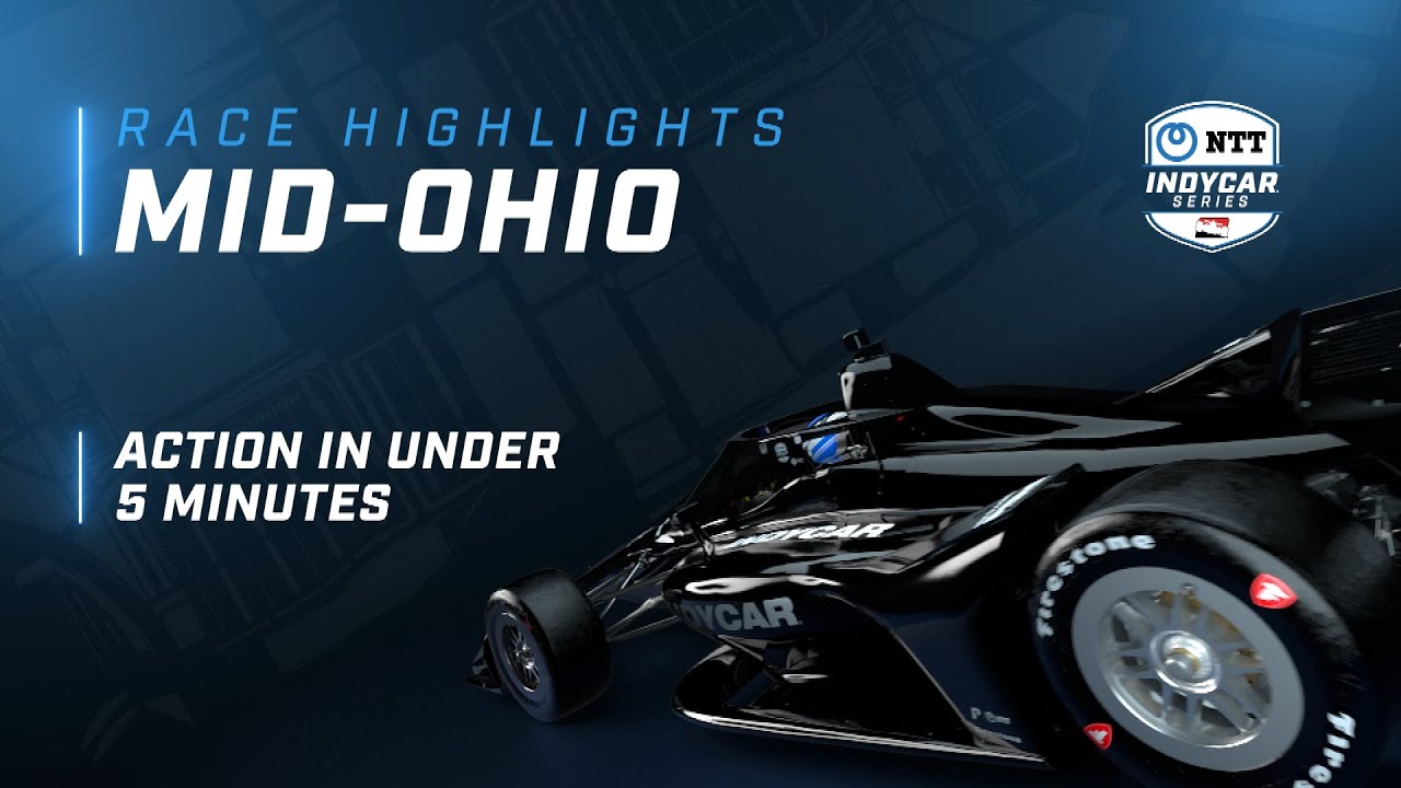 RACE HIGHLIGHTS // 2022 HONDA INDY 200 AT MID-OHIO