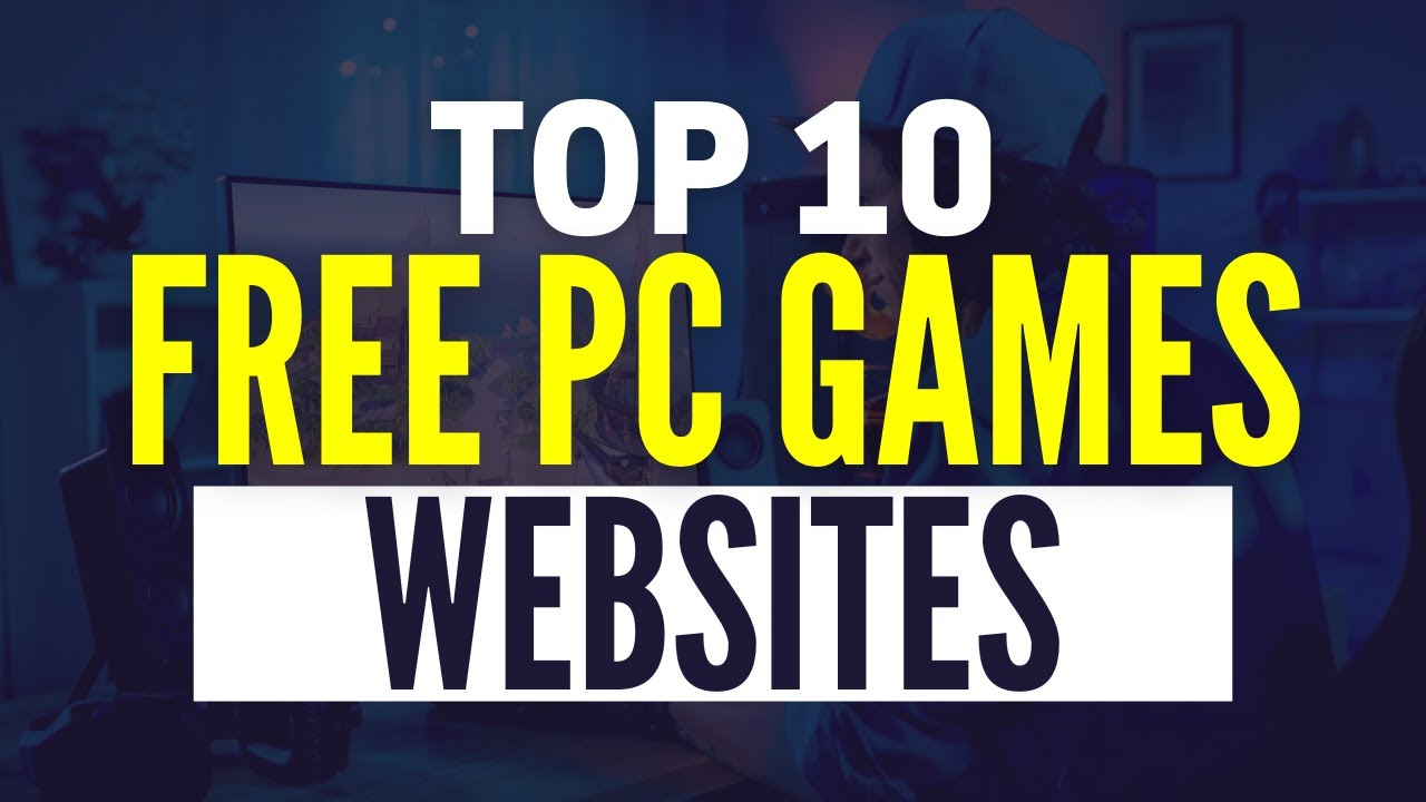 10 Best Sites To Download PC Games For FREE (2025)