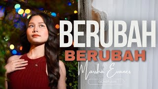 Download lagu BERUBAH_MARSHA EVANES( VIDEO LYRIC) mp3 Download lagu BERUBAH_MARSHA EVANES( VIDEO LYRIC) mp3