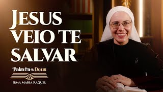 Jesus veio te salvar (Lc 2,22-35) Palavra de Deus | Irmã Maria Raquel 29/12