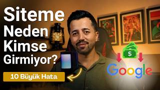 Siteniz Neden Google’da Yükselmiyor? SEO’da Yapılan 10 Büyük Hata