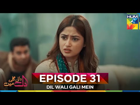 Dil Wali Gali Mein Episode 31