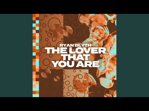 The Lover That You Are