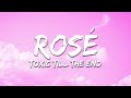 ROSÉ Toxic Till The End Lyrics