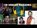 Dil Ko Dekho Chehra Na Dekho Karaoke With Scrolling Lyrics In Hindi English