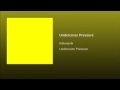 Killumantii Undercover Pressure Full Song