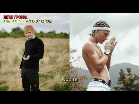Ed Sheeran & Chefin - 2Step (Tradução/Legendado)