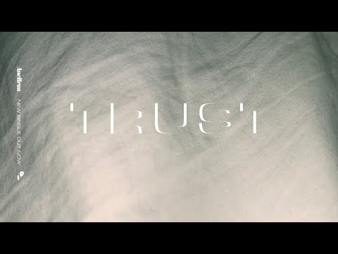 Video thumbnail for Trust