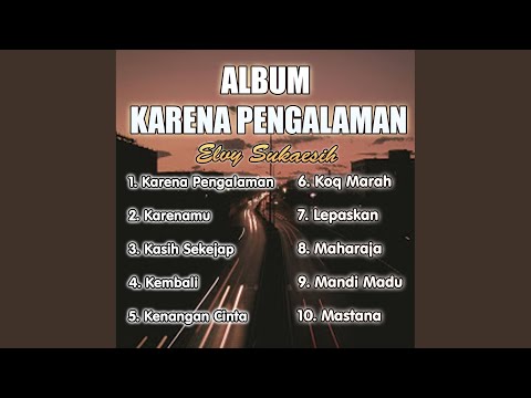 Karena Pengalaman