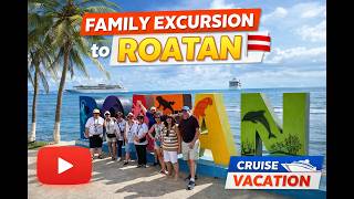 A Family visit to ROATAN #DUC #HH4C #NCL #Cruise